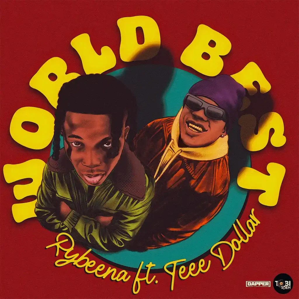 World Best By Rybeena ft. Teee Dollar