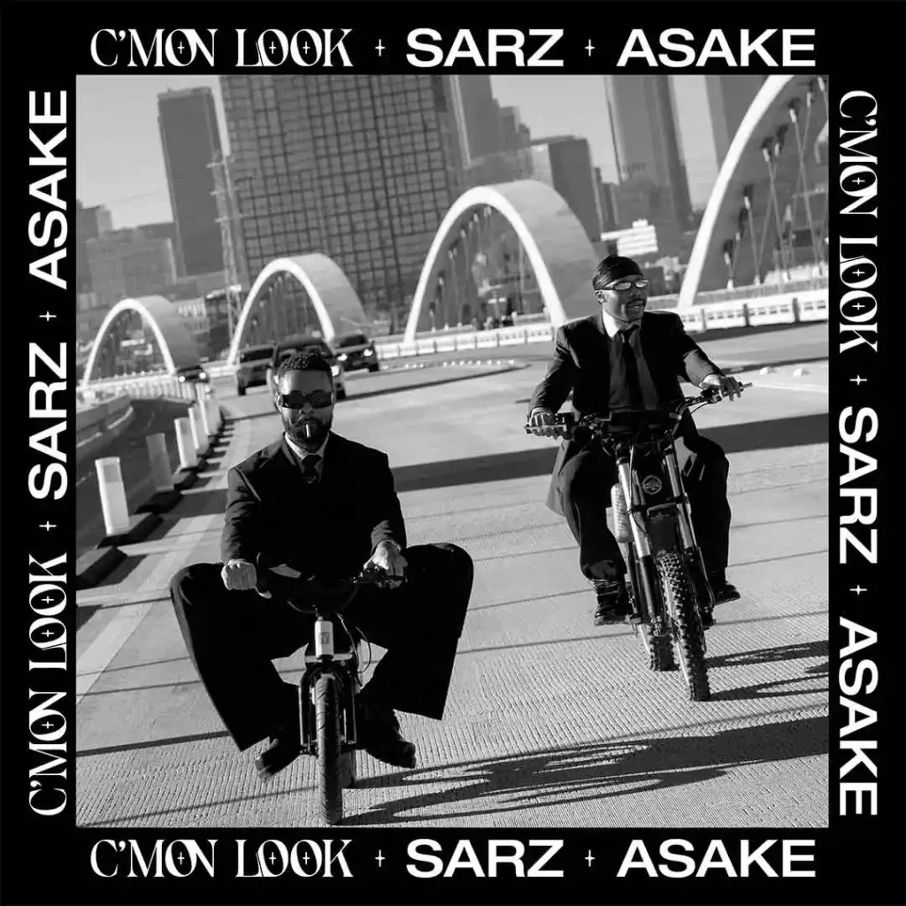 C'mon Look! Song By Sarz ft. Asake Mp3 Download
