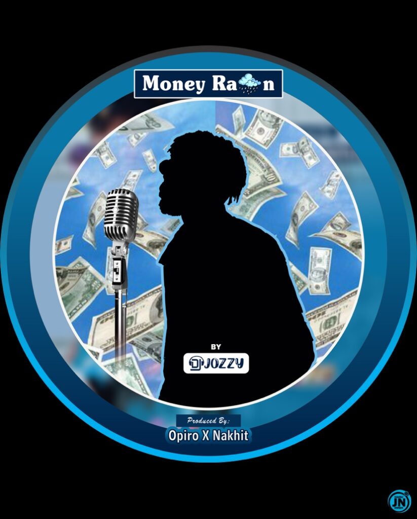 DJ Jozzy – Money Rain