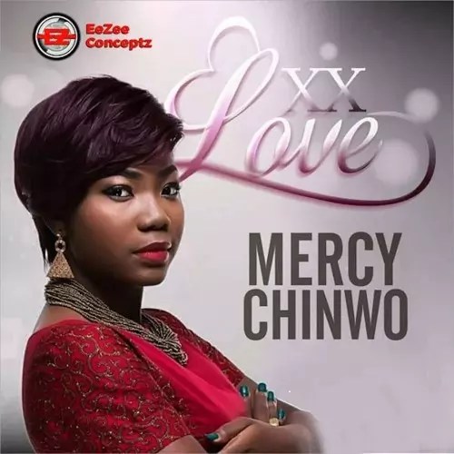 Mercy Chinwo – XX Love