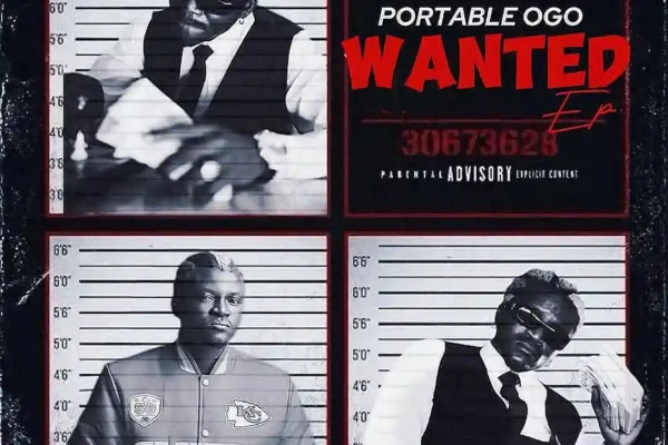 Portable – Ogo WANTED EP ALBUM/EP Download