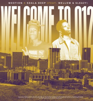 M00tion – Welcome To 012 Ft Sdala Deep, Mellow & Sleazy Download