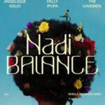 Angélique Kidjo – Nadi Balance Ft. Fally Ipupa, The Cavemen. & Sheila Maurice-Grey