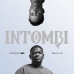 TheologyHD – Intombi Ft. Smash SA