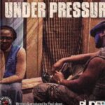 Rudeboy – Under Pressure