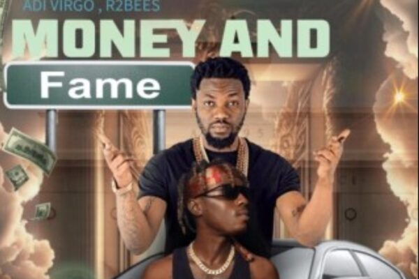 R2bees – Money And Fame ft. Adi Virgo Mp3 Download